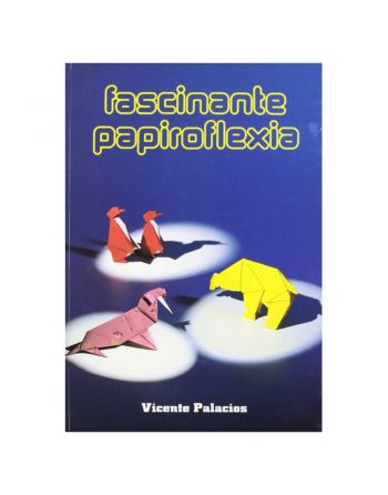 FASCINANTE PAPIROFLEXIA...