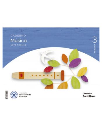 CADERNO MÚSICA 3º PRIMARIA...